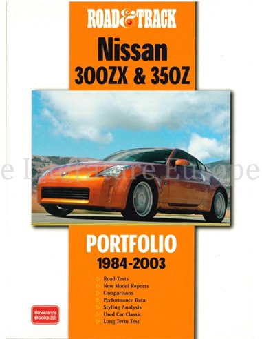 ROAD & TRACK, NISSAN 300ZX & 350Z PORTFOLIO 1984 - 2003 (BROOKLANDS)