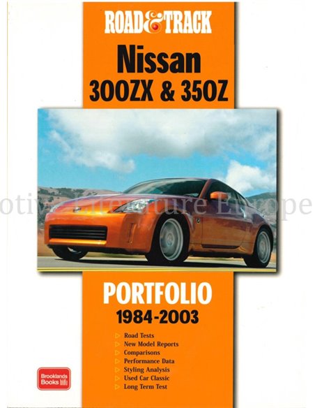 ROAD & TRACK, NISSAN 300ZX & 350Z PORTFOLIO 1984 - 2003 (BROOKLANDS)