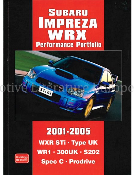 SUBARU IMPREZA WRX PERFORMANCE PORTFOLIO 2001 - 2005 (BROOKLANDS)