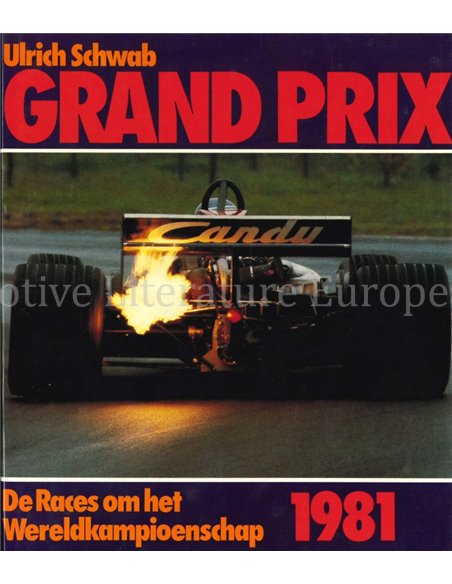 GRAND PRIX 1981, DE RACES OM HET WERELDKAMPIOENSCHAP