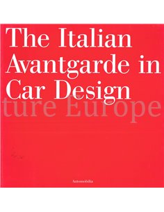 THE ITALIAN AVANTGARDE IN CAR DESIGN