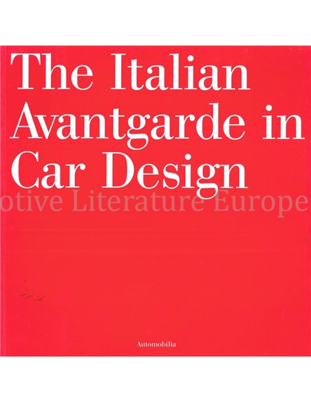 THE ITALIAN AVANTGARDE IN CAR DESIGN