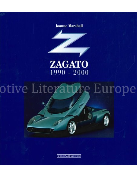 ZAGATO- 1990 - 2000 / ZAGATO, SEVENTY YEARS IN THE FAST LANE (2 BOEKEN)