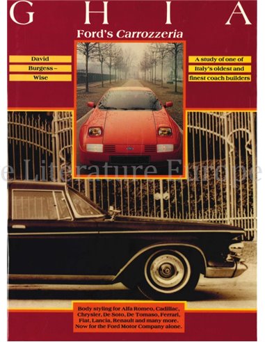 GHIA: FORDS CARROZZERIA, A STUDY OF ITALY'S OLDEST AND FINEST COACH BUILDERS