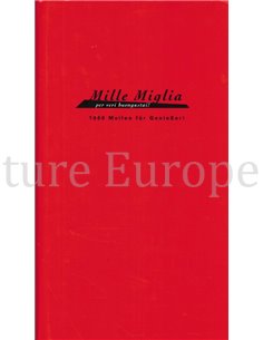 MILMILLE MIGLIA PER VERI BUONGUSTAI ! 1000 MEILEN FÜR GENIEßER !