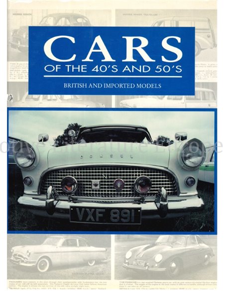 CARS OF THE 40'S AND 50'S, BRITISH AND IMPORTED MODELS