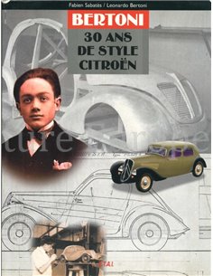 BERTONI, 30 ANS DE STYLE CITROËN