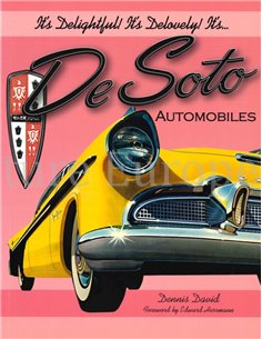 DESOTO AUTOMOBILES, IT'S DELIGHTFUL, IT'S DELOVELY, IT'S ... 