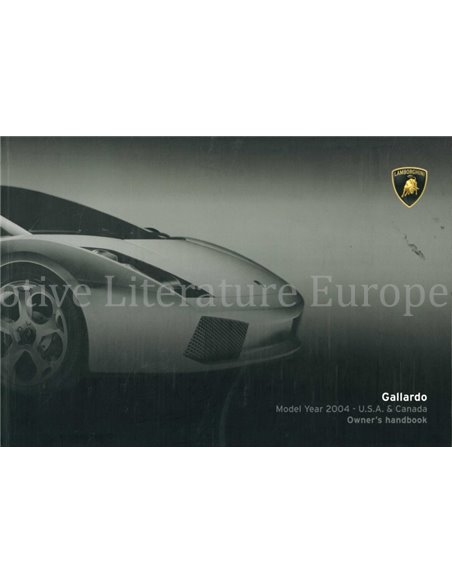 2004 LAMBORGHINI GALLARDO COMPLETE POUCH OWNERS MANUAL ENGLISH (US | CANADA)