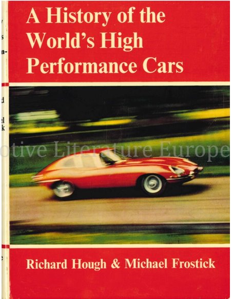 A HISTORY OF THE WORLD'S HIGH PERFORMANCE CARS