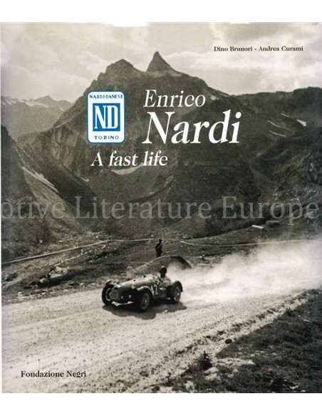 ENRICO NARDI, A FAST LIFE