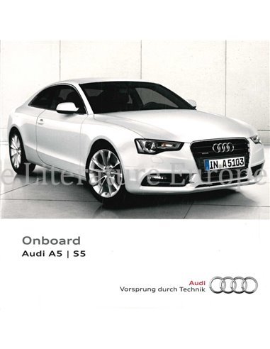 2013 AUDI A5 | S5 OWNERS MANUAL (ONBOARD) MULTILINGUAL