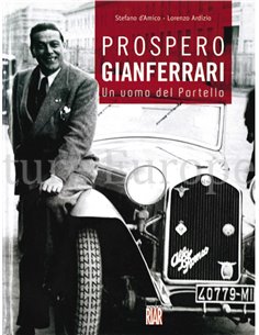 PROSPERO GIANFERRARI, UN UOMO DEL PORTELLO