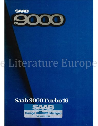 1985 SAAB 9000 TURBO 16 BROCHURE DUITS