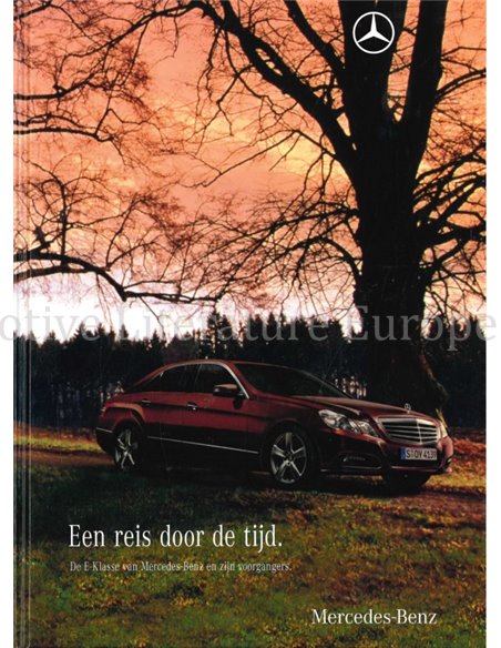 EEN REIS DOOR DE TIJD, DE E-KLASSE VAN MERCEDES-BENZ EN ZIJN VOORGANGERS