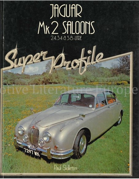 JAGUAR Mk2 SALOONS, 2.4, 3.4 & 3.8 -  LITRE, SUPER PROFILE