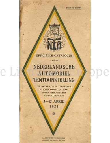 1921, OFFICIËLE CATALOGUS VAN DE NEDERLANDSCHE AUTOMOBIEL TENTOONSTELLING 5 - 12 APRIL 1921