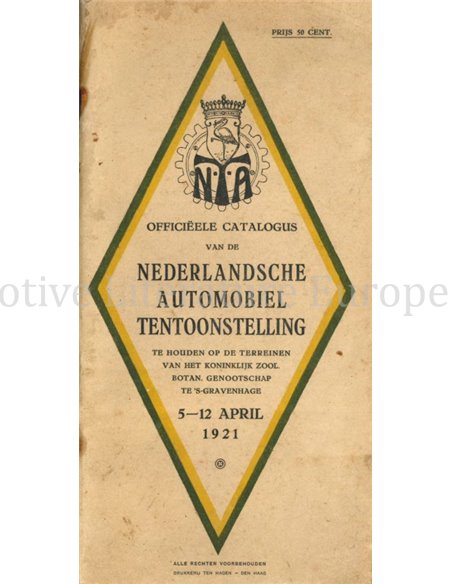 1921, OFFICIËLE CATALOGUS VAN DE NEDERLANDSCHE AUTOMOBIEL TENTOONSTELLING 5 - 12 APRIL 1921