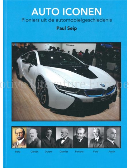 AUTO ICONEN, PIONIERS UIT DE AUTOMOBIELGESCHIEDENIS