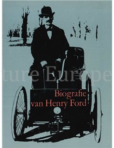 BIOGRAFIE VAN HENRY FORD