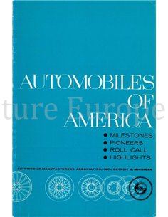 AUTOMOBILES OF AMERICA (MILESTONES, PIONEERS, ROLL CALL, HIGHLIGHTS)