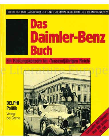 DAS DAIMLER-BENZ BUCH, EIN RÜSTUNGSKONZERN IM TAUSENDJÄHRIGEN REICH