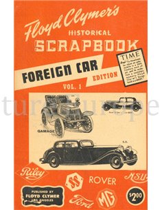 FLOYD CLYMER'S HISTORICAL SCRAPBOOK, FOREIGN CARS EDITION, VOL. 1