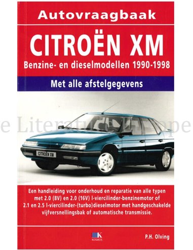 1990 - 1998 CITROËN XM BENZIN / DIESEL  REPERATURANLEITUNG NIEDERLÄNDISCH