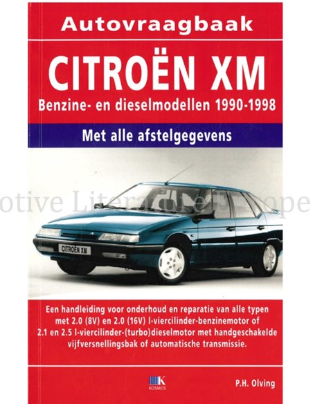 1990 - 1998 CITROËN XM BENZINE | DIESEL VRAAGBAAK NEDERLANDS