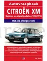 1990 - 1998 CITROËN XM BENZIN / DIESEL  REPERATURANLEITUNG NIEDERLÄNDISCH