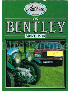 AUTOCAR ON BENTLEY SINCE 1919