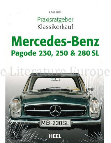MERCEDES-BENZ PAGODE 230, 250 & 280 SL (PRAXISRATGEBER - KLASSIKERKAUF)