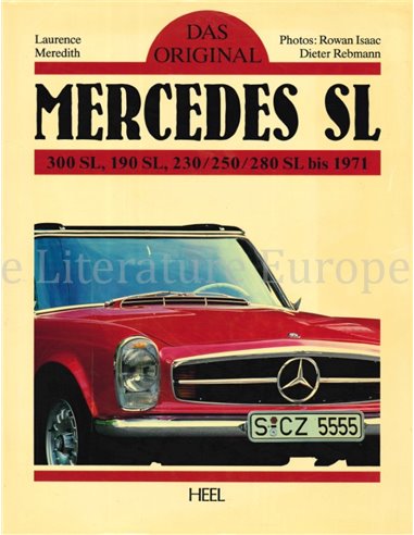 DAS ORIGINAL, MERCEDES SL, 300 SL, 190 SL, 230 / 250 / 280 SL BIS 1971