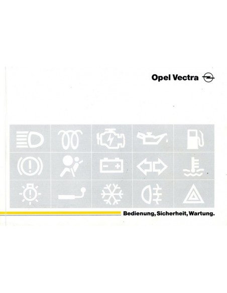 1997 OPEL VECTRA INSTRUCTIEBOEKJE DUITS