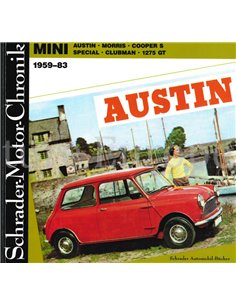 MINI, AUSTIN, MORRIS, COOPER S, SPECIAL, CLUBMAN, 1275 GT 1959-83, SCHRADER MOTOR CHRONIK