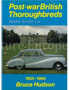 POST-WAR BRITISH THOROUGHBREDS AND SPECIALIST CARS 1955 - 1960