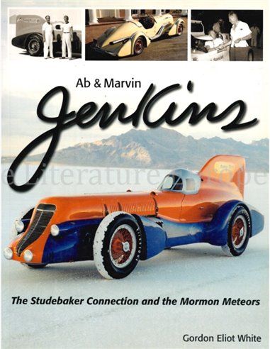 AB & MARVIN JENKINS, THE STUDEBAKER CONNECTION AND THE MORMON METEORS