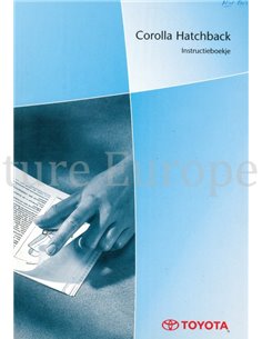2004 TOYOTA COROLLA HATCHBACK BETRIEBSANLEITUNG NIEDERLANDISCH