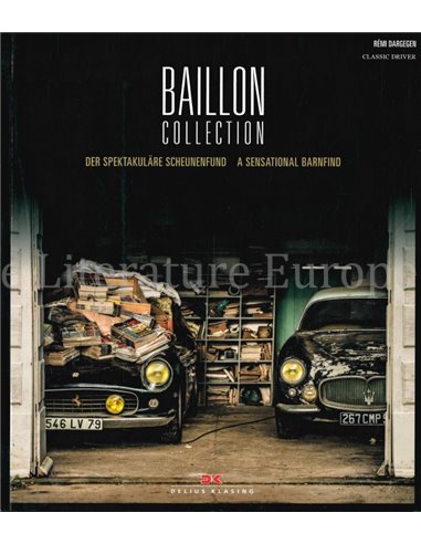 BAILLON COLLECTION, DER SPEKTAKULÄRE SCHEUNENFUND / A SENSATIONAL BARNFIND