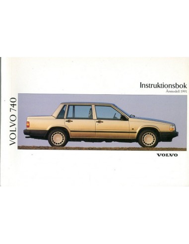 1991 VOLVO 740 INSTRUCTIEBOEKJE ZWEEDS