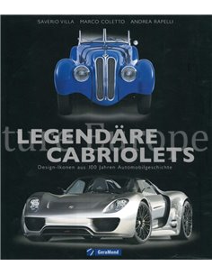 LEGENDÄRE CABRIOLETS, DESIGN-IKONEN AUS 100 JAHREN AUTOMOBILGESCHICHTE