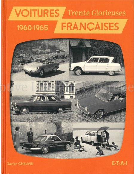 VOITURES FRANCAISES, TRENTE GLORIEUSES 1960 - 1965