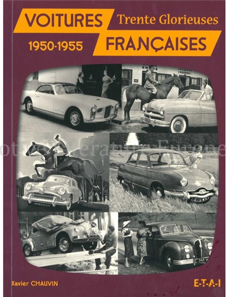 VOITURES FRANCAISES, TRENTE GLORIEUSES 1950 - 1955