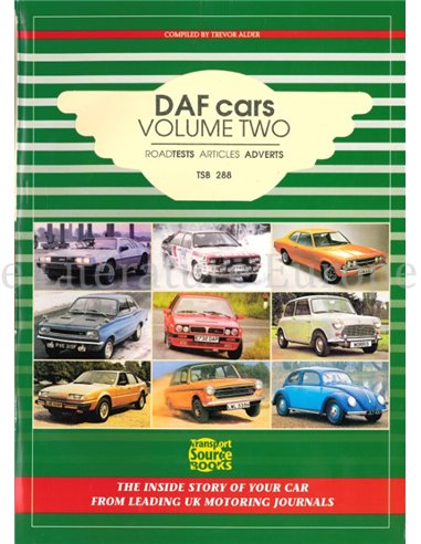 DAF CARS VOLUME TWO, ROADTESTS - ARTICLES - ADVERTS (TSB 288)