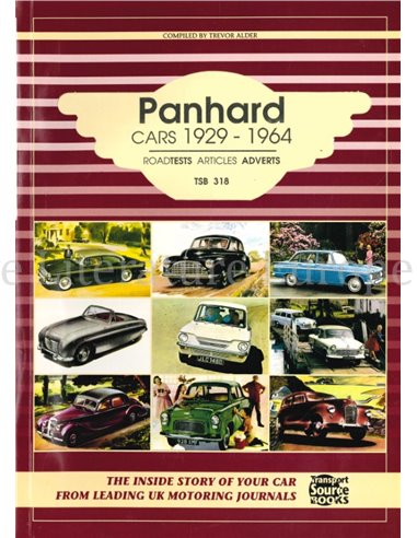 PANHARD CARS 1929 - 1964, ROADTESTS - ARTICLES - ADVERTS (TSB 318)