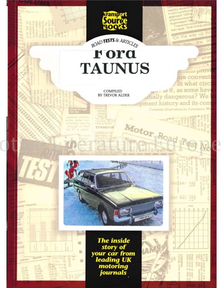 FORD TAUNUS 1950s and 1960s, ROADTESTS - ARTICLES - ADVERTS (TSB 391)