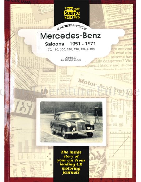 MERCEDES-BENZ SALOONS 1951-1971, 170, 180, 200, 220, 230, 250 & 300, ROADTESTS - ARTICLES - ADVERTS (TSB 385)