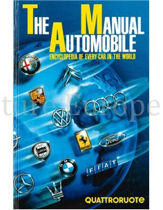 THE AUTOMOBILE MANUAL, ENCYCLOPEDIA OF EVERY CAR IN THE WORLD (QUATTRORUOTE)
