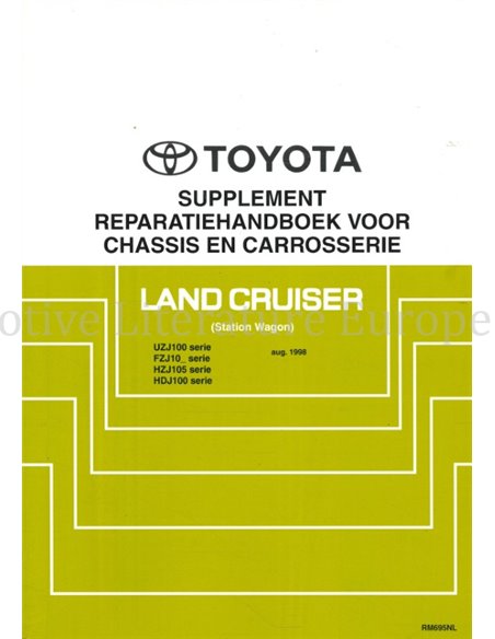 1998 TOYOTA LANDCRUISER CHASSIS & CAROSSERIE WERKPLAATSHANDBOEK NEDERLANDS