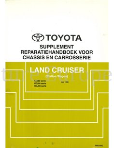 1996 TOYOTA LANDCRUISER CHASSIS & CAROSSERIE WERKPLAATSHANDBOEK NEDERLANDS